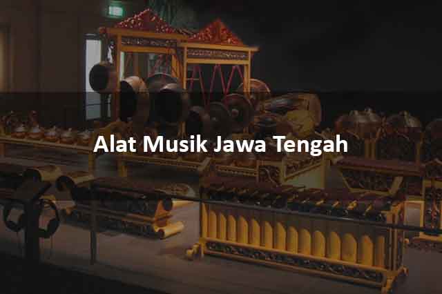 Alat Musik Jawa Tengah