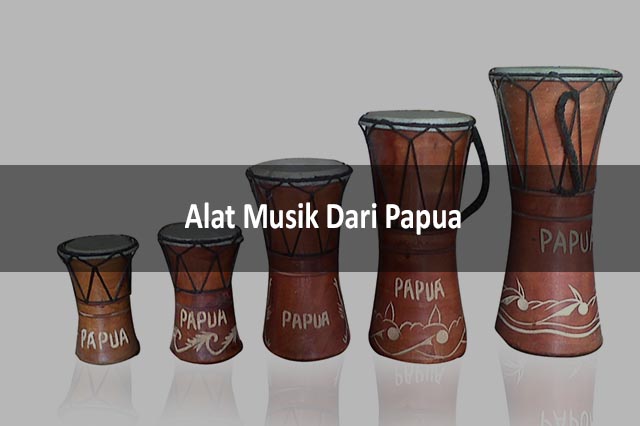 Alat Musik Dari Papua