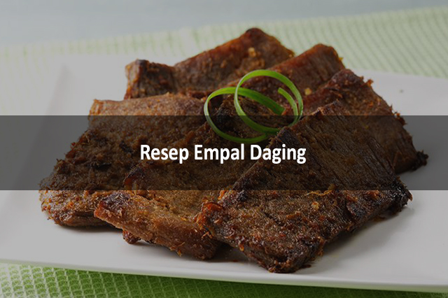 Resep Empal Daging