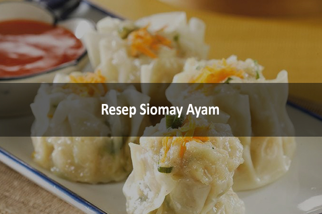 Resep Siomay Ayam Keju