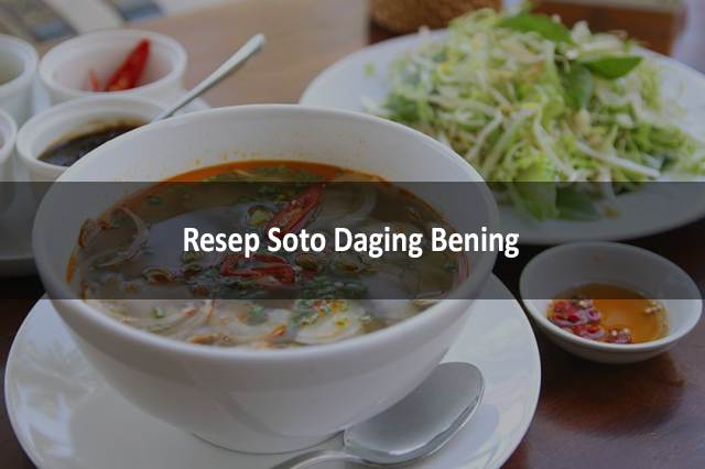 Resep Soto Daging Bening